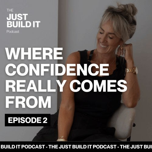 Episode 2 - Where confidence really comes from